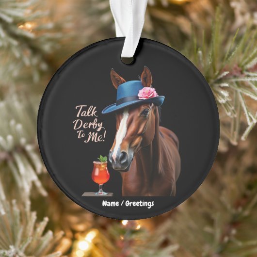 Erzählen Sie Derby mit mir Funny Racing Zitat Ornament (Baum)