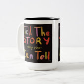 Erzählen Sie die Geschichte-Tasse Zweifarbige Tasse (Vorderseite Links)
