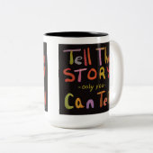 Erzählen Sie die Geschichte-Tasse Zweifarbige Tasse (VorderseiteRechts)