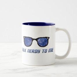 Erzählen Sie Nerdy mit mir Tasse der Raumfahrtstar
