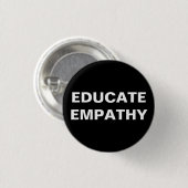 Erziehen Sie Empathie - schwarzen Hintergrund Button (Vorne & Hinten)
