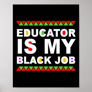 Erzieher Ist Mein Schwarzer Job Black History Mont Poster