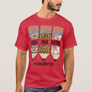 Erzieherleben Zurück zur Liebe Lehre Inspirier Le T-Shirt