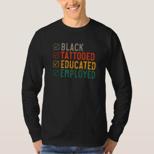 Erziehungsberechtigte Tatooed Black History 1 T-Shirt