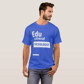 Erziehungspsychologin - Bildung Job Gift T-Shirt (Vorne ganz)