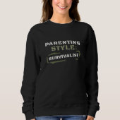 Erziehungsstil-Survivalist Sweatshirt (Vorderseite)