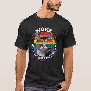 Erzogen Es Ist Nicht Die Beleidigung Für Die Ihr E T-Shirt