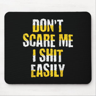 Erzürne mich nicht, ich bin leicht reizbar Lustige Mousepad