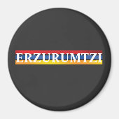 Erzurumtzi-Magnet Magnet (Vorne)