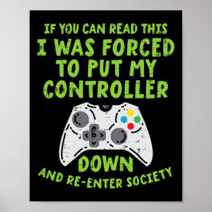 Erzwungener Controller-Down betreten Gesellschaft Poster