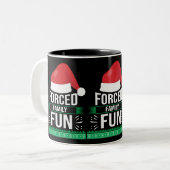 Erzwungener Familienspass Weihnachten Spaß Zweifarbige Tasse (Vorderseite Links)