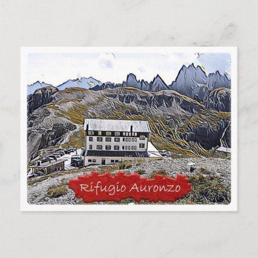 Es - Alphütte Auronzo - Dolomiti - Postkarte (Vorderseite)