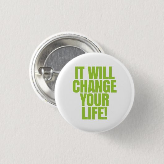 Es ändert Ihr Leben - es funktioniert! Global Button (Vorne & Hinten)