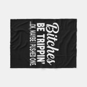 Es Be Tripn' Ok Maybe I Pushed One Funny Saying Qu Fleecedecke (Vorderseite (Horizontal))