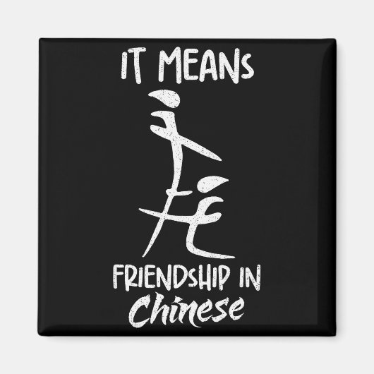 Es bedeutet Freundschaft auf Chinesisch Lustiger S Magnet (Vorne)