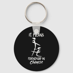 Es bedeutet Freundschaft auf Chinesisch Lustiges S Schlüsselanhänger