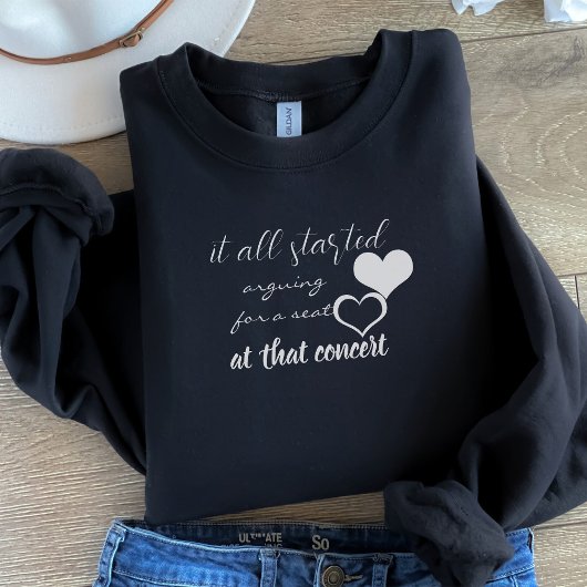 Es begann alles, um einen Platz zu streiten Sweatshirt