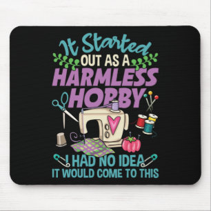 Es begann als harmloser Hobby Mousepad