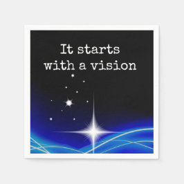 Es beginnt mit einer Vision Serviette