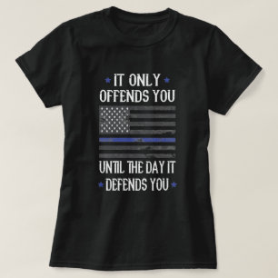 Es beleidigt dich, bis es dich für die amerikanis T-Shirt