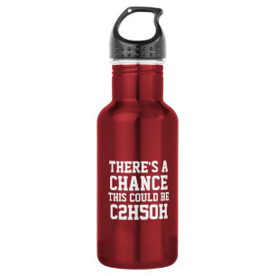 Es besteht die Möglichkeit, dass dies C2H5OH sein Trinkflasche