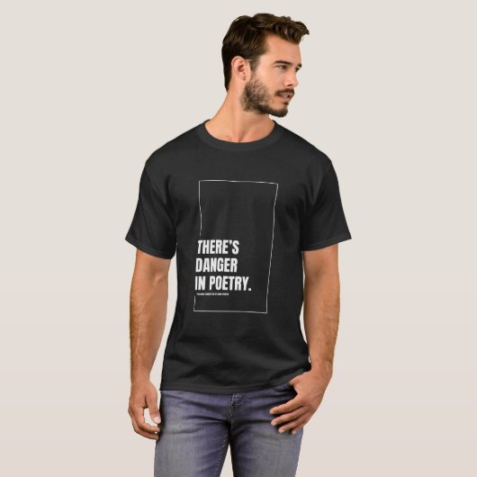 Es besteht Gefahr im T - Shirt der Dichter Männer (Vorne ganz)