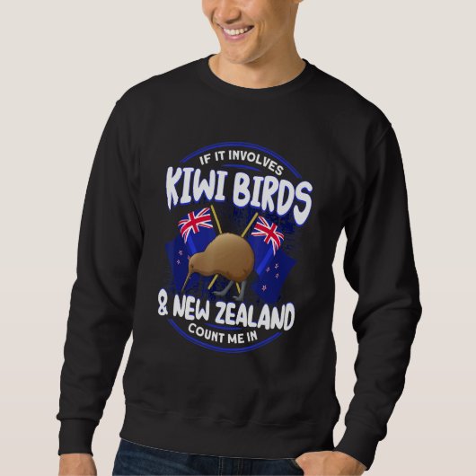 Es betrifft Kiwi Vögel in Neuseeland zählen mich Sweatshirt (Vorderseite)