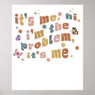 es bin ich hi ich bin das Problem es bin ich.png Poster