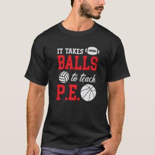 Es braucht Bälle, um PE Funny Soccball C beizubrin T-Shirt