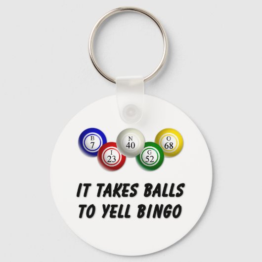 Es braucht Balls bis Yell Bingo Schlüsselanhänger (Vorderseite)