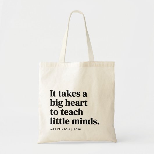Es braucht ein großes Herz, kleinen Köpfen beizubr Tragetasche (Vorne)