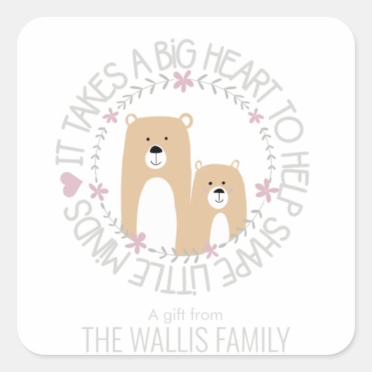 es braucht ein großes Herz, um den kleinen Geist z Quadratischer Aufkleber (Vorderseite)