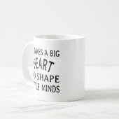 Es braucht ein großes Herz, um kleine Gedanken zu Kaffeetasse (Vorderseite Links)