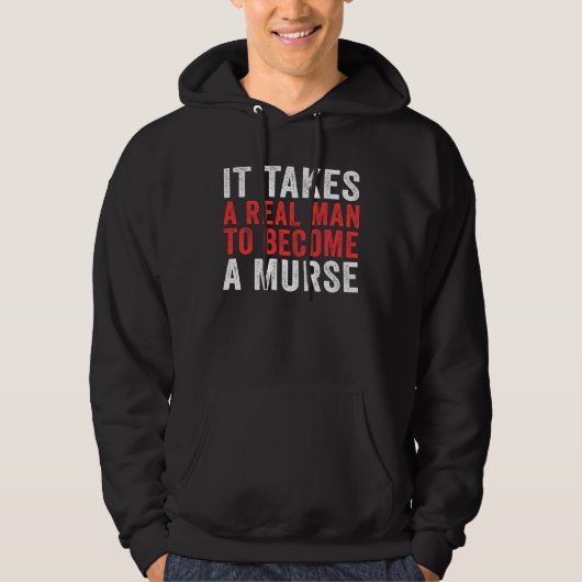 Es braucht ein Mord-Männchen-Krankenpfleger Murse- Hoodie (Vorderseite)