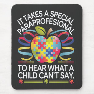 Es braucht eine besondere paraprofessionelle Autis Mousepad
