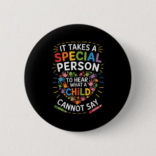 Es braucht eine besondere Person, um zu hören, was Button