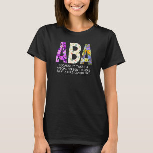 Es braucht eine besondere Person, um zu hören, was T-Shirt