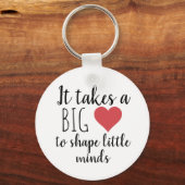 Es braucht eine große Herzlehrerbewertung Schlüsselanhänger (Vorderseite)