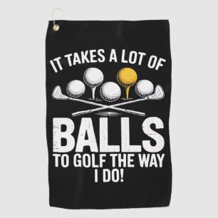 Es braucht eine Menge Mut, um lustig Golf zu spiel Golfhandtuch