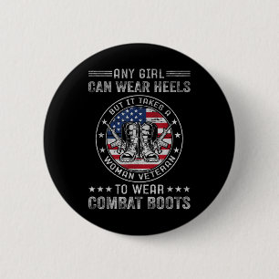 Es braucht einen weiblichen Veteran, Kampfstiefel Button