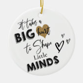 Es braucht große Herzlehrer-Wertschätzung Keramik Ornament (Vorne)
