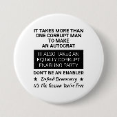 Es braucht mehr als einen Mann, um einen Autokrat Button (Vorderseite)