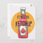 Es braucht mehr Ketchup-Postkarte Postkarte (Vorne/Hinten)