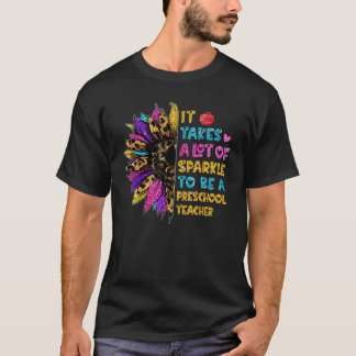 Es braucht viel Glanz, um eine Vorschullehrerin zu T-Shirt