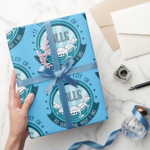 Es braucht viele Bälle, um so zu Golf zu spielen w Geschenkpapier