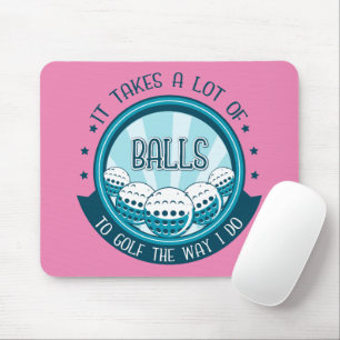 Es braucht viele Bälle, um so zu Golf zu spielen w Mousepad