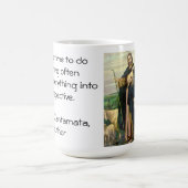 ES BRAUCHT ZEIT, NICHTS ZU TUN.....10. KAFFEE-TASS KAFFEETASSE (Mittel)