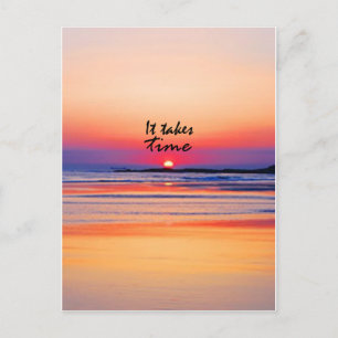 Es braucht Zeit Postkarte