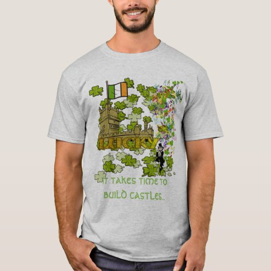 Es braucht Zeit, Schlösser zu bauen. T-Shirt (Vorderseite)