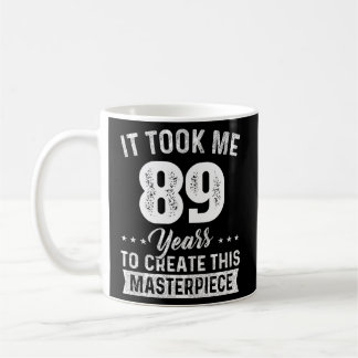 Es brauchte 89 Jahre Masterpiece 89. 89 Kaffeetasse